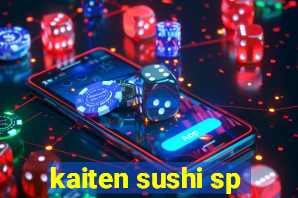 kaiten sushi sp